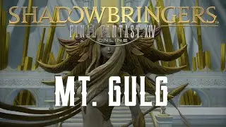 Mt. Gulg - Boss Encounters Guide - FFXIV Shadowbringers