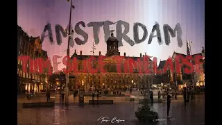 Amsterdam Time Slice Time Lapse - 8k
