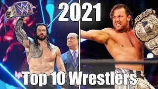 TOP 10 Wrestlers of 2021 | Wrestling List