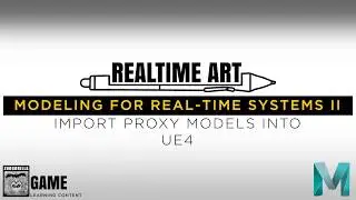 MFRSII S1 013 Proxy Model Import Into UE4