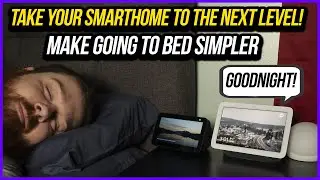 Make Bedtime Easier With Help From Your Voice Assistant (Google/Alexa)