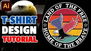 ⚡ American Bald Eagle T Shirt Design Tutorial - Adobe Illustrator | Vintage T shirt Tutorial 👕