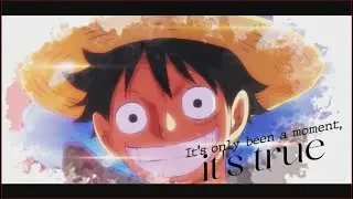 【AMV】One Piece EDIT - Without You by Parachute