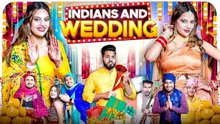 INDIANS AND WEDDING | @JustPuru || Sahiba Bindra