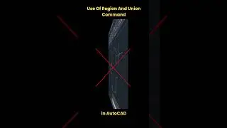 Use of Region and Union Command in AutoCAD 