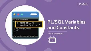 Variables and Contants in PL/SQL | With Practical Implementation | TechnonTechTV