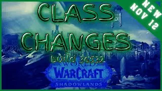 Shadowlands: Beta Class Changes! Frost Mage and Ret big nerfs, Warrior buffs & more!