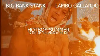 Big Bank Stank & Lambo Gallardo - HOT BOY SUMMER