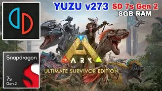 ARK: Survival Evolved YUZU Android v273 - Snapdragon 7s Gen 2 - 8GB RAM (Xiaomi POCO X6)