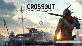 Crossout - [Стрим] -  крассаут, кроссаут