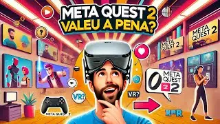ANÁLISE OCULUS META QUEST 2 - VALEU A PENA?