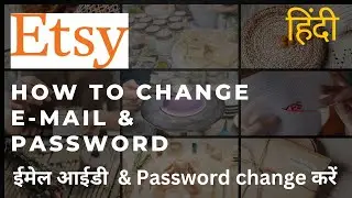 How to Change Etsy Email and Password | Usman Ansari | Step by Step 2023 Method | Hindi