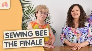 Great British Sewing Bee | The Final | Patterns & Fabric