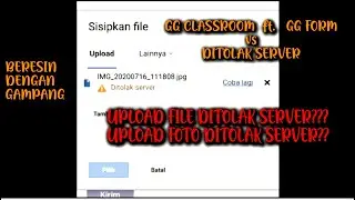 Tutorial ggform gagal upload file ditolak server