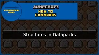 How To Commands [Ep.44] | Structures in Datapacks!
