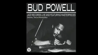 Bud Powell - The Wail