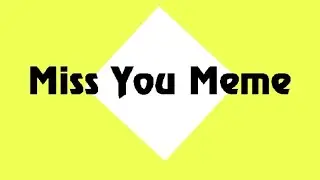 Miss you meme Minecraft animator