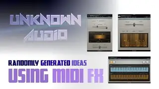 Generative Melodic and Rhythmic Ideas Using Midi FX