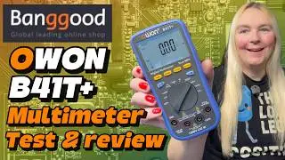 Banggood OWON B41T+ Multimeter - Full Test & Review!