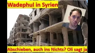 Oh Olli: Wadephul says Syria is still too badly destroyed. Oli: Whatever, deport him!
