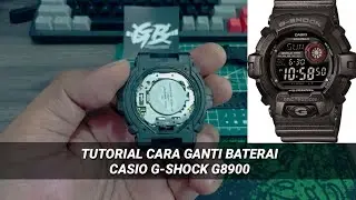 TUTORIAL CARA GANTI BATERAI CASIO G-SHOCK G8900