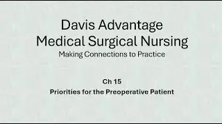Ch 15 Priorities for the Preoperative Patient