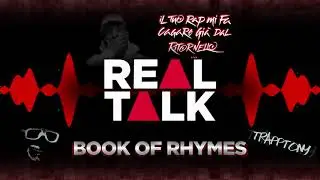REAL TALK - Book of Rhymes (TrappTony X Clementino)