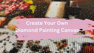 Custom 5D Diamond Painting Canvas