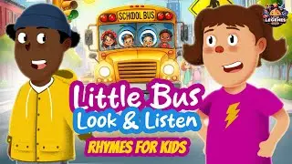 Look & Listen, Little Bus | A Safety Song for Kids | Nursery Rhymes For Kids | Little Legends