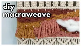 Macraweave Wall Hanging Tutorial // Boho Macrame DIY