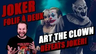 JOKER FOLIE À DEUX IS A BOX OFFICE FLOP | ART THE CLOWN DEFEATS JOKER!
