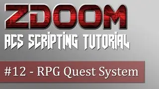 ZDoom ACS Scripting Tutorial #12 - RPG Quest System (Parallel Arrays)