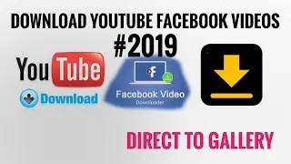 How To Download Videos From Facebook, Youtube, Instagram On Android?