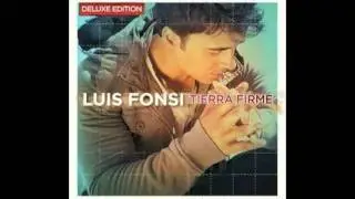 09. Claridad - Luis Fonsi [Tierra Firme]