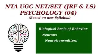 Neurotransmitters | Neurons | Biological Basis of Behaviour