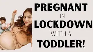 Day in the Life in Lockdown | Pregnant at Home with a Toddler in a PANDEMIC!
