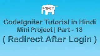 CodeIgniter Project Tutorial in Hindi/Urdu ( Redirect After Login  )