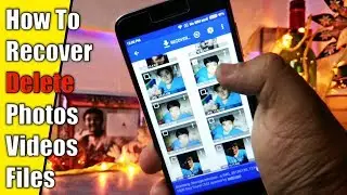 How To Recover Any Deleted Files Photos And Videos From Any Andriod Device | No Root Recuired