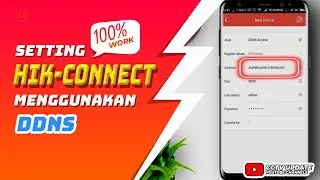 Cara Setting Online CCTV Hikvision Menggunakan Hik Connect DDNS