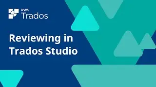 Reviewing in Trados Studio