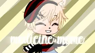 medicine meme Gift For Meson_Channel (DESCRIZIONE!)