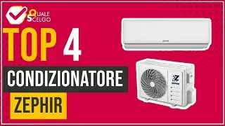 Condizionatore Zephir - Top 4 - (QualeScelgo)