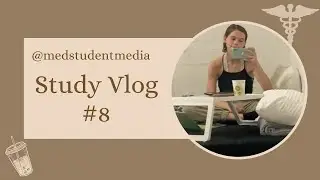 WEEKEND OF A MED STUDENT | STUDY VLOG 8