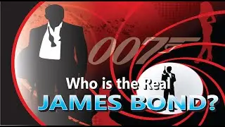 Who is the Real James Bond 007? | INFO