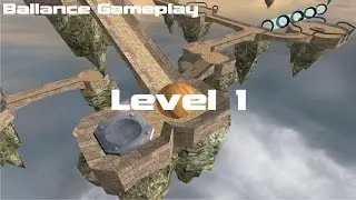 Ballance Gameplay- Level1