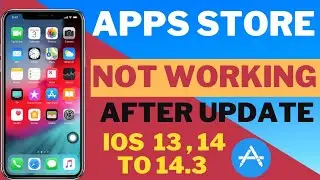 Fix App Store Not Working After iOS Update ! Fix App Store Cannot Connect Error ! Latest 2021