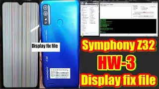 Symphony Z32 Display fix file HW3 | Symphony Z32 Display fix | Symphony Z32 hw3 Display fix file