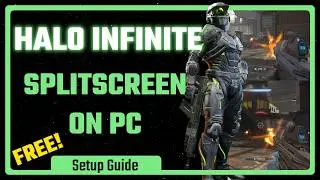 How to play Halo Infinite Splitscreen on PC for Free! Full Setup Guide