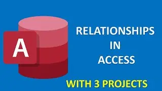 Database Relationships in Access for beginners | 2023 | Full Practical |