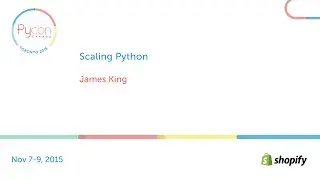 Scaling Python (James King)